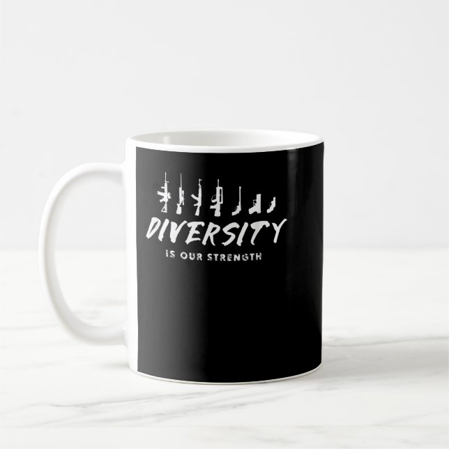 Diversity is Our Strength Funny God Guns 2A Lover  Coffee Mug (Left)