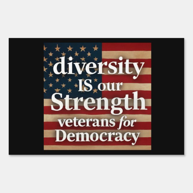Diversity Is Our Strength Sign (Front)