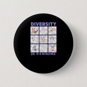 Diversity Is Pawsome Cute Groovy Retro Vibes Dog B Button