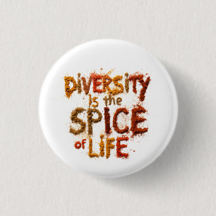 Diversity is the Spice of Life - Safe Space Button