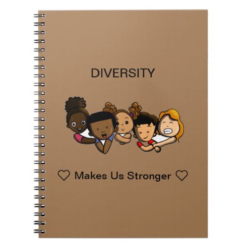 Diversity Makes Us Stronger Notebook