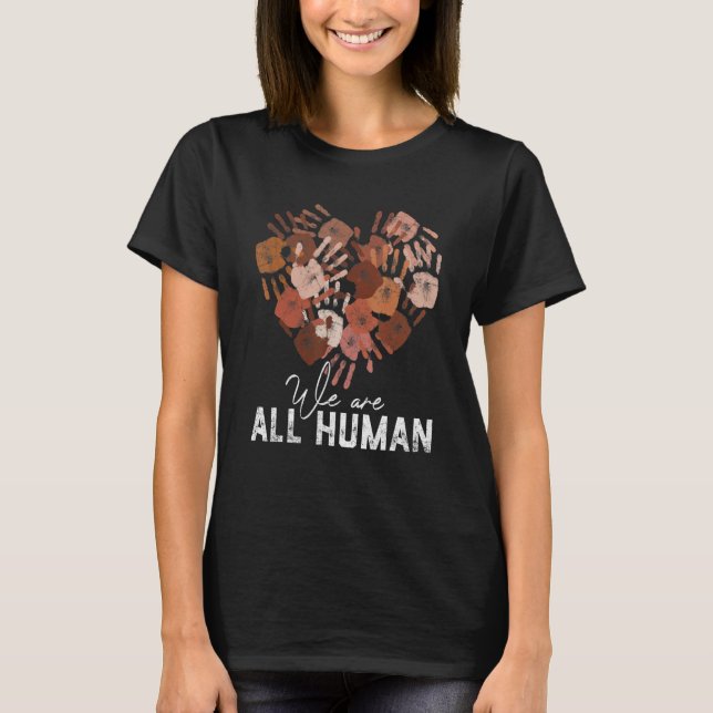 Diversity Melanin Skin Tone Hand Heart We Are All  T-Shirt (Front)