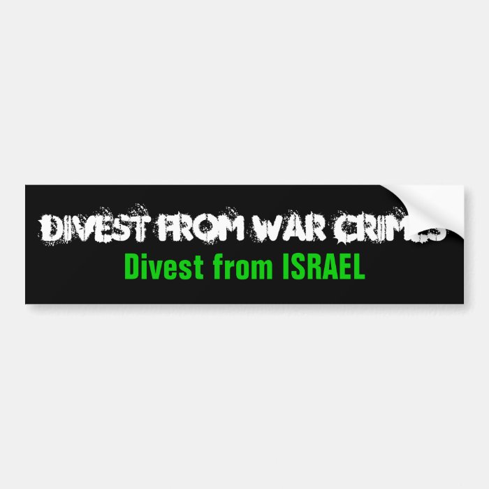 DIVEST WAR CRIMES, Divest Israel Bumper Stickers