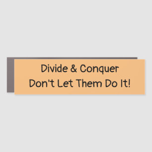 Divide and Conquer Car Magnet