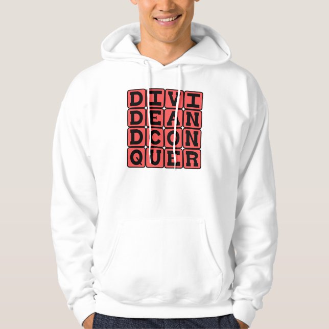 Divide and Conquer, Marauder Slogan Hoodie (Front)