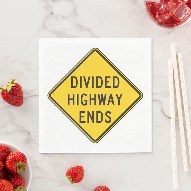 Divided Highway Ends Sign Napkins (Creator Uploaded)
