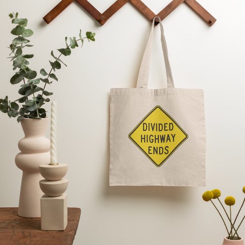 Divided Highway Ends Sign Tote Bag