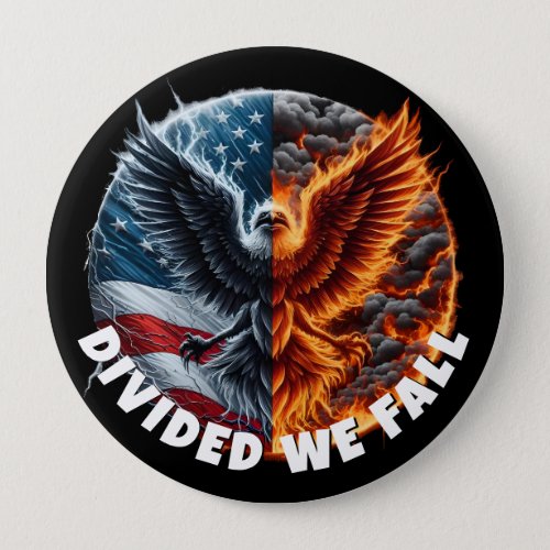 Divided We Fall Burning Flag and Eagle Button