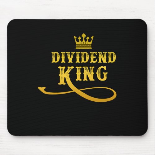Dividend King Investor Capitalism Gift Mouse Pad