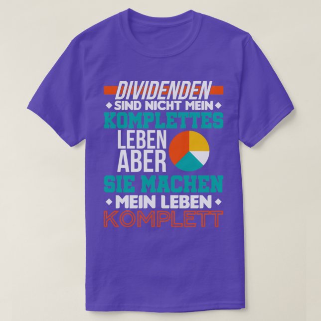 Dividends Investor Conservative Buy And Hold T-Shirt (Design Front)