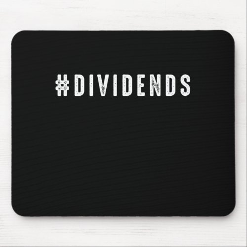 Dividends Money Stocks Investor Capitalism Gift Mouse Pad
