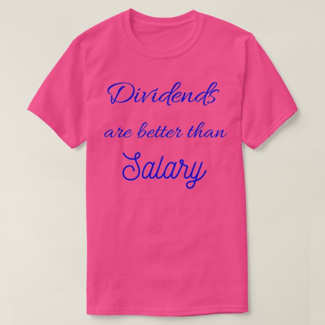 Dividends Shirt (Design Front)