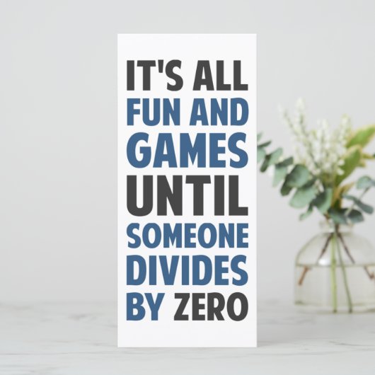 Dividing By Zero Is Not A Game (Standing Front)