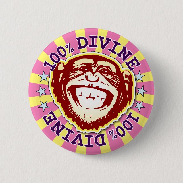 Divine 100% Funny Funky Monkey Badge Button (Front)