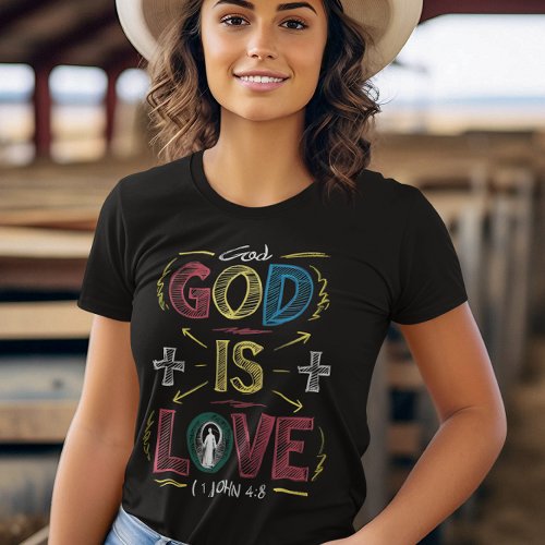 Divine Affirmation God Is Love T_Shirt