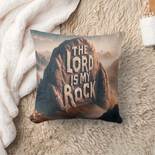 Divine Declaration The Lord Is My Rock Throw Pillow