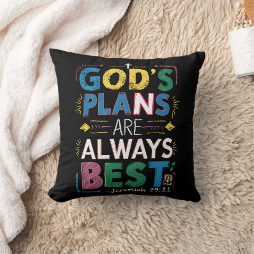 Divine Design Gods Plans Are Always Best Throw Pillow