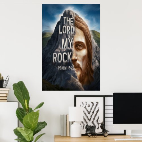 Divine Faith The Lord Is My Rock Poster