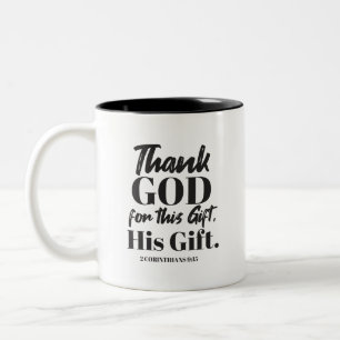 Divine Gratitude - 'Thank God for this Gift Two-Tone Coffee Mug