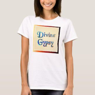 Divine Gypsy T-Shirt