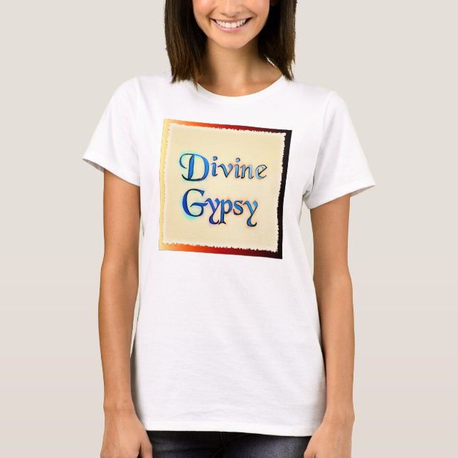 Divine Gypsy T-Shirt (Front)