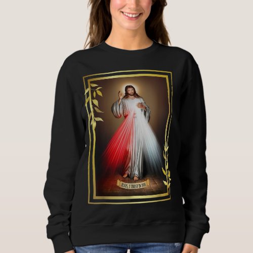 Divine Mercy Jesus Christ Jesus I Trust In You Ca Sweatshirt