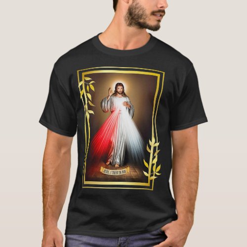 Divine Mercy Jesus Christ Jesus I Trust In You T_Shirt