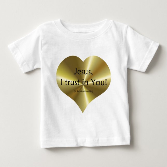 Divine Mercy: Jesus I trust in You Baby T-Shirt (Front)