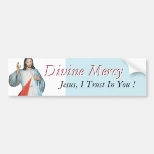 Divine Mercy Jesus, I Trust In You ! Bumper Sticker