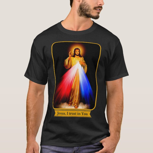 Divine Mercy Jesus I Trust In You Catholic T-Shirt (Front)