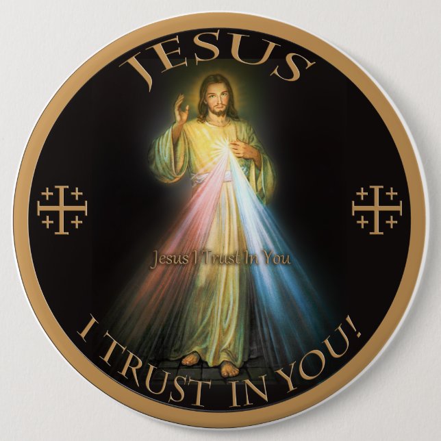 DIVINE MERCY, JESUS I TRUST IN YOU. PINBACK BUTTON (Front)