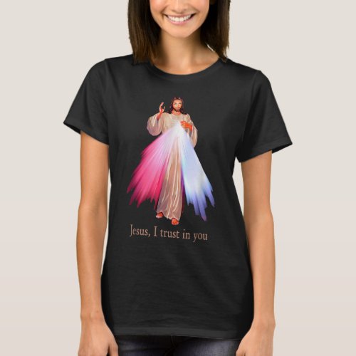 Divine Mercy Jesus I trust in You T_Shirt