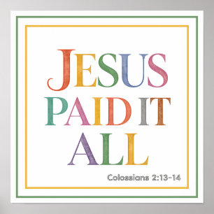 Divine Redemptive Colorful Jesus Paid It All Theme Poster