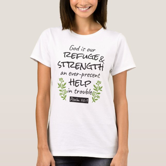Divine Refuge - Psalm 46:1 for Spiritual Comfort a T-Shirt (Front)