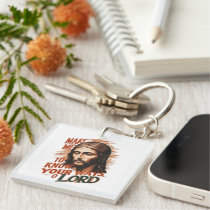 Divine Request: Make Me Know Your Ways, Lord Keychain