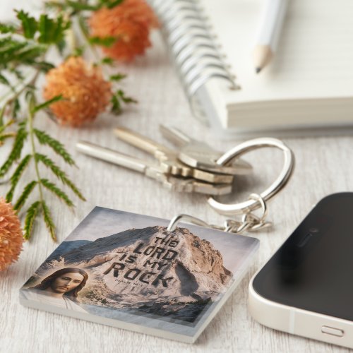 Divine Revelation The Lord Is My Rock Keychain