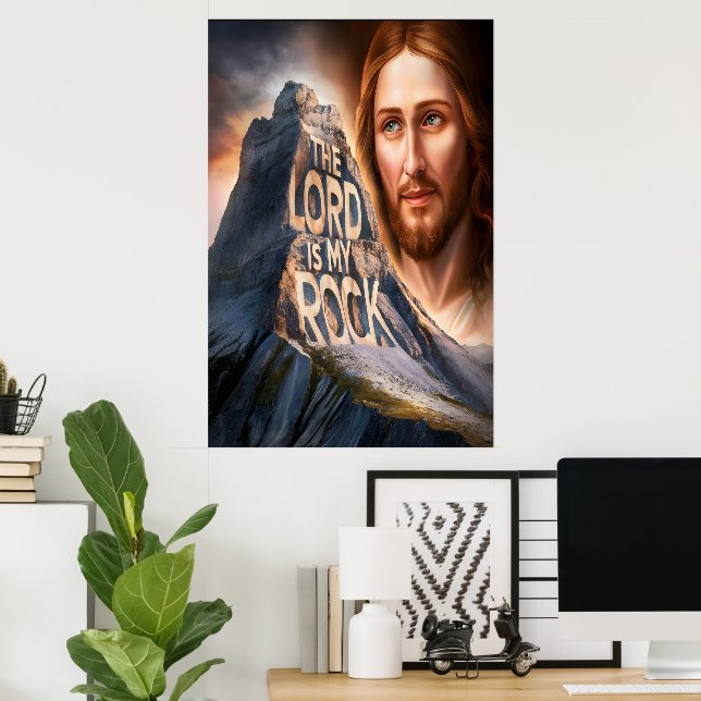Divine Savior: The Lord Is My Rock Poster (Home Office)
