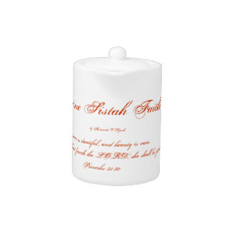 Divine Sistah of Faith Small Tea Pot