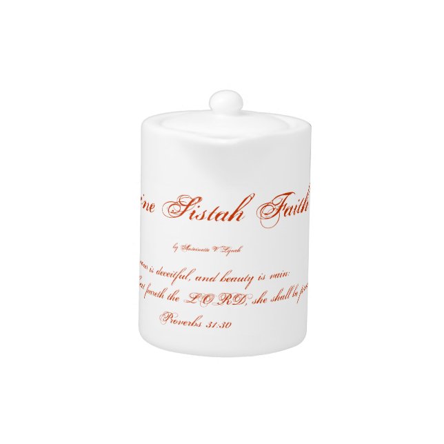 Divine Sistah of Faith Small Tea Pot (Front)