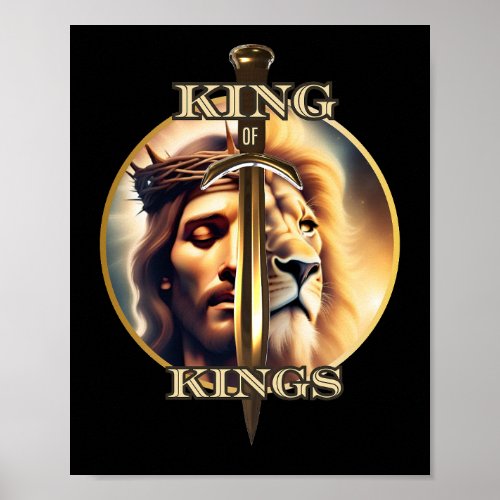 Divine sovereignty Jesus Christ King of Kings Poster