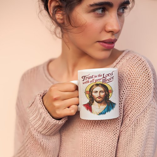 Divine Trust Jesus Encouraging Faith Coffee Mug