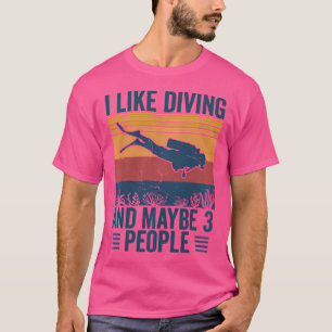 Diving Divers Funny Scuba Diving T-Shirt