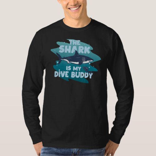 Diving Freediving Shark is my Dive Partn T_Shirt
