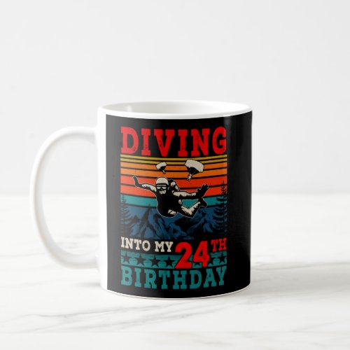 Diving Into My 24Th Skydiving Coffee Mug