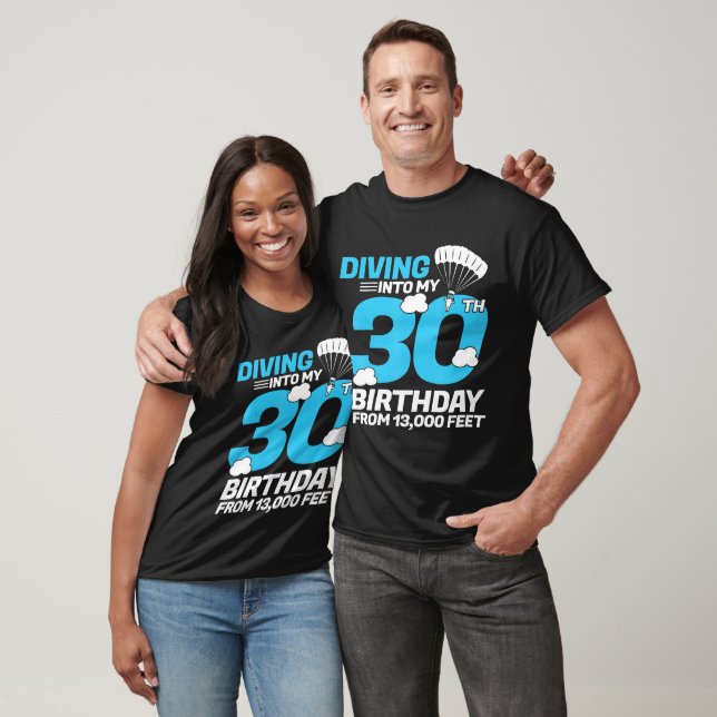 Diving Into My 30th Birthday- Skydiving Birthday T-Shirt | Zazzle