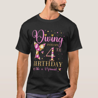 Diving Into My 4Th Birthday Like A Mermaid 4 Years T-Shirt