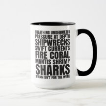 Diving Isn't For the Weak Mug