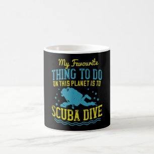 Diving -My Favorite Thing Is Scuba Dive Coffee Mug