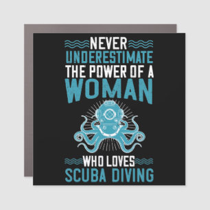 Diving -Never Underestimate Diving Woman Car Magnet