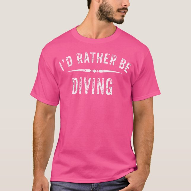 Diving s For Divers Funny Diving T-Shirt (Front)